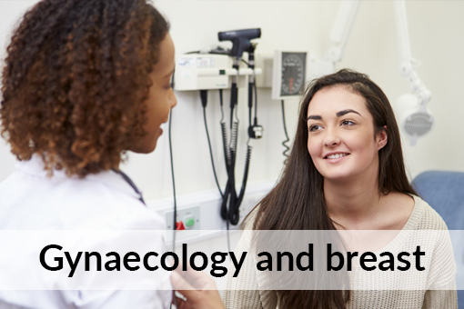 Gynaecology and breast